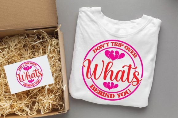Don’t Trip over What s Behind Valentine Graphics
