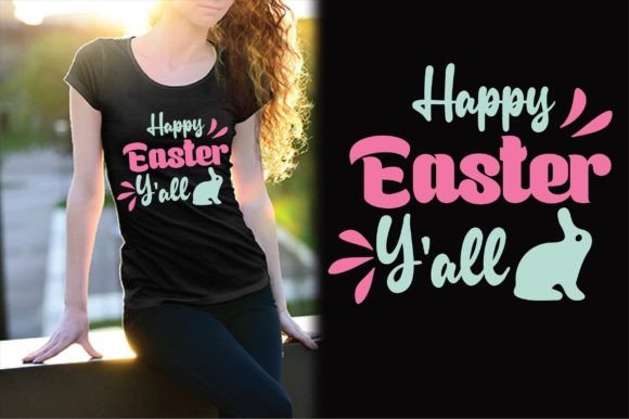 Happy Easter Y All Svg Design: Graphics & T-Shirt Designs