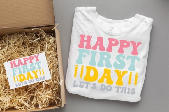 Happy First Day Groovy Graphics for T-Shirt Designs