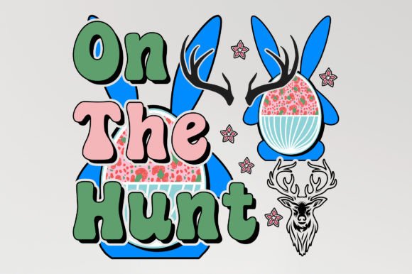 On the Hunt Easter SVG: Graphics for T-Shirt Designs