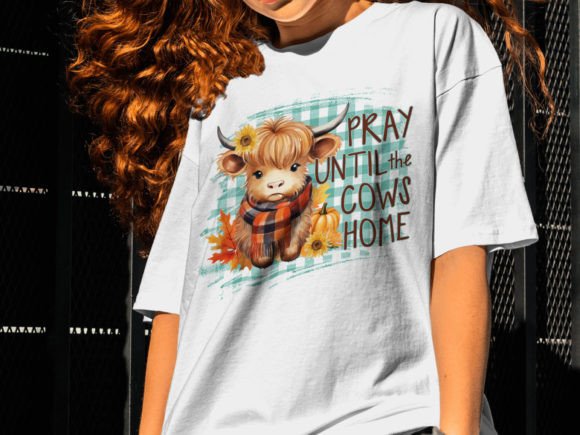 Pray Until Cows Come Home PNG: Graphics & T-Shirt Designs